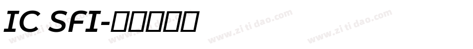 IC SFI字体转换